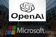 解梦软件微软称与OpenAI合作关系持续深化 伙伴关系依然稳固